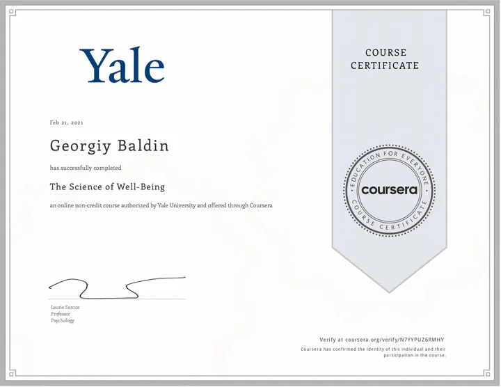 Наука благополуччя (The Science of Well-Being) — Yale University, Coursera, 2021